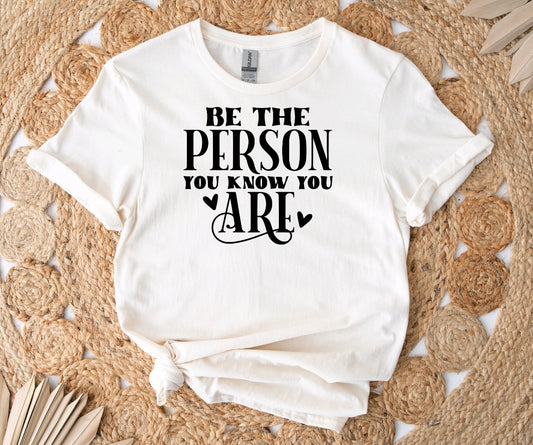 Person you are